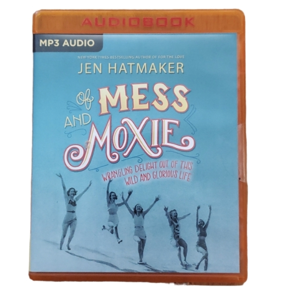 Audio book MP3 Audio Of Mess and Moxie by‎ Jen Hatmaker Unopened